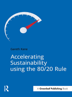 cover image of Accelerating Sustainability Using the 80/20 Rule